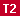 T2